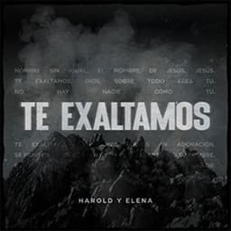 Te exaltamos